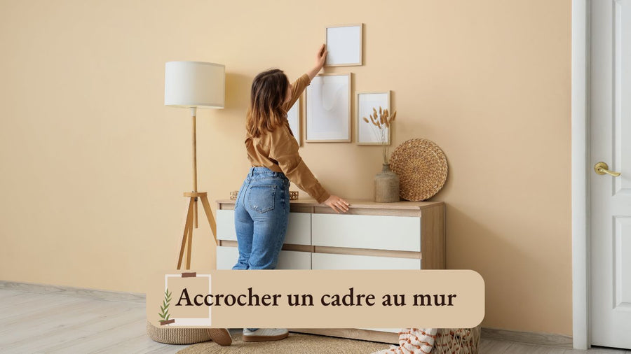 Accrocher un cadre au mur