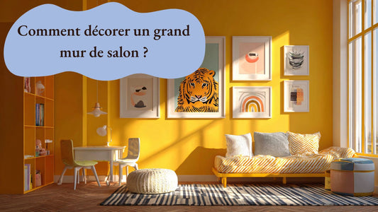 Comment décorer un grand mur de salon