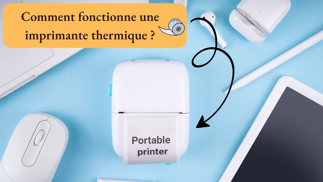 Comment fonctionne une imprimante thermique 