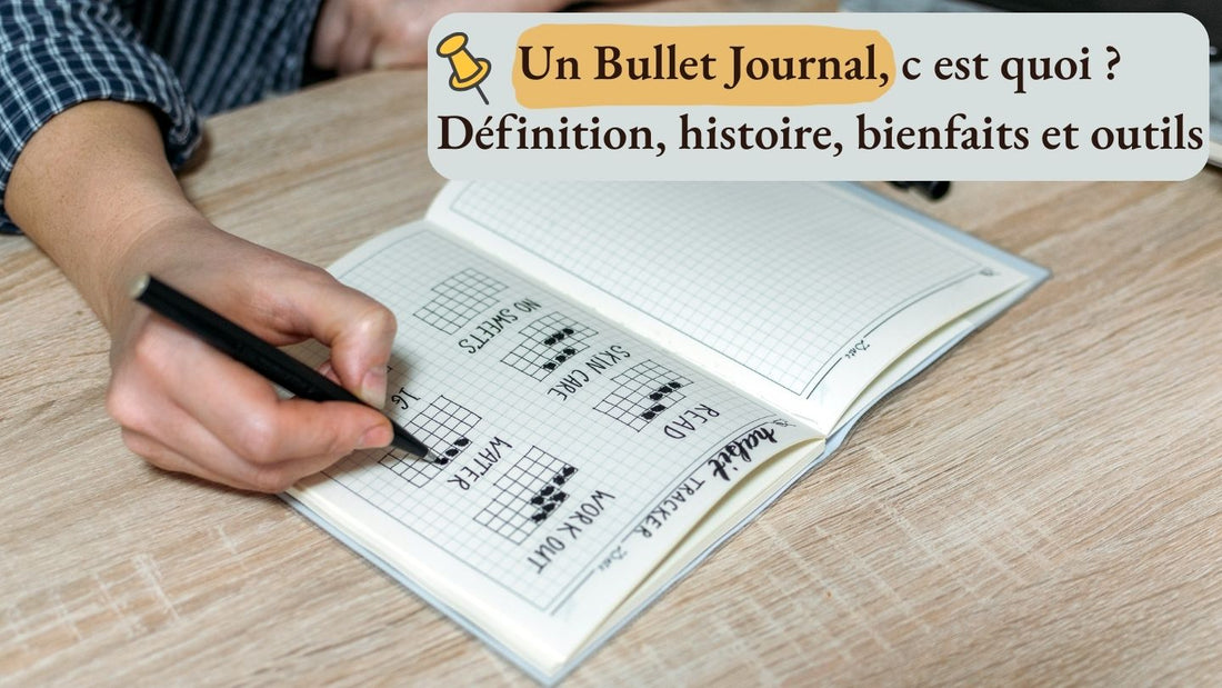 Un Bullet Journal, c'est quoi
